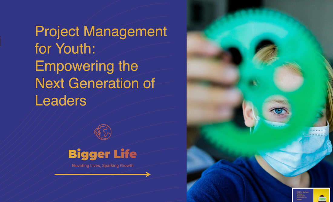 Project Management for Youth: Empowering the Next Generation of Leaders